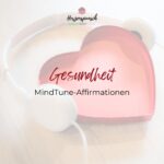 Affirmationen - Herzenspunsch