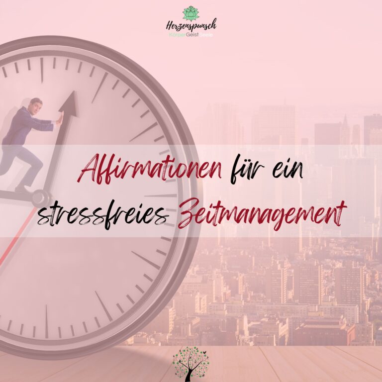 Mehr über den Artikel erfahren Affirmationen für ein stressfreies Zeitmanagement